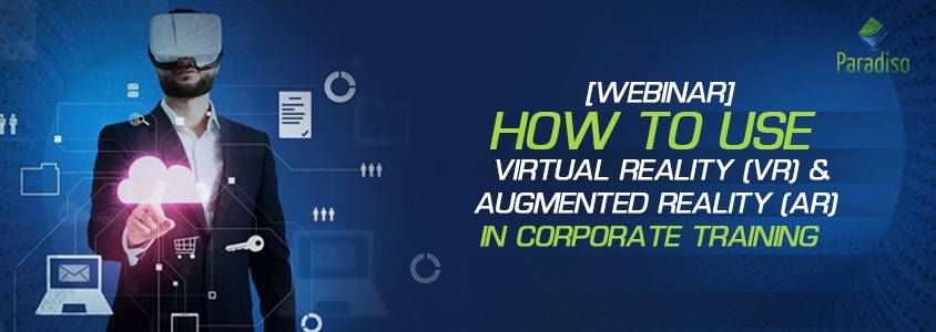 Webinar How to Use Virtual Reality and Augmented Reality