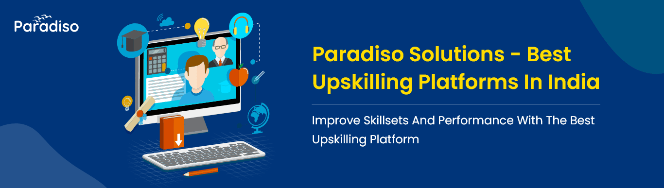 Top  Upskilling Platforms in India